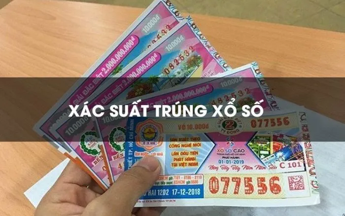 Xác suất trúng vé số - Tìm hiểu nhanh, rinh thưởng lớn cùng Zbet